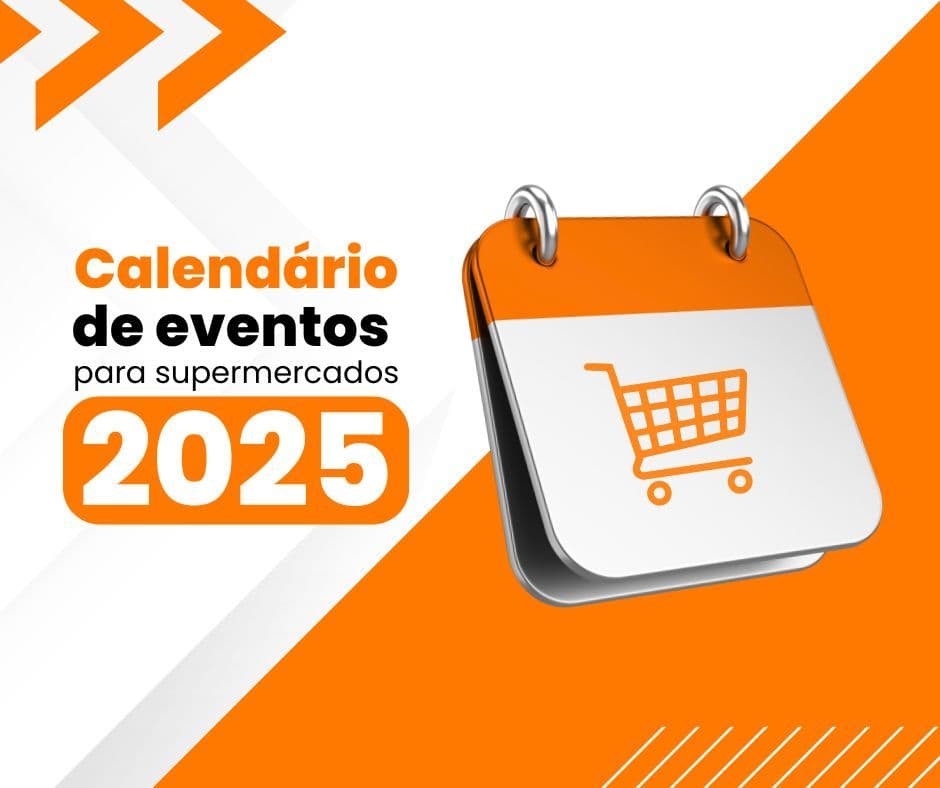 Calendário dos principais eventos supermercadistas em 2025 no Brasil