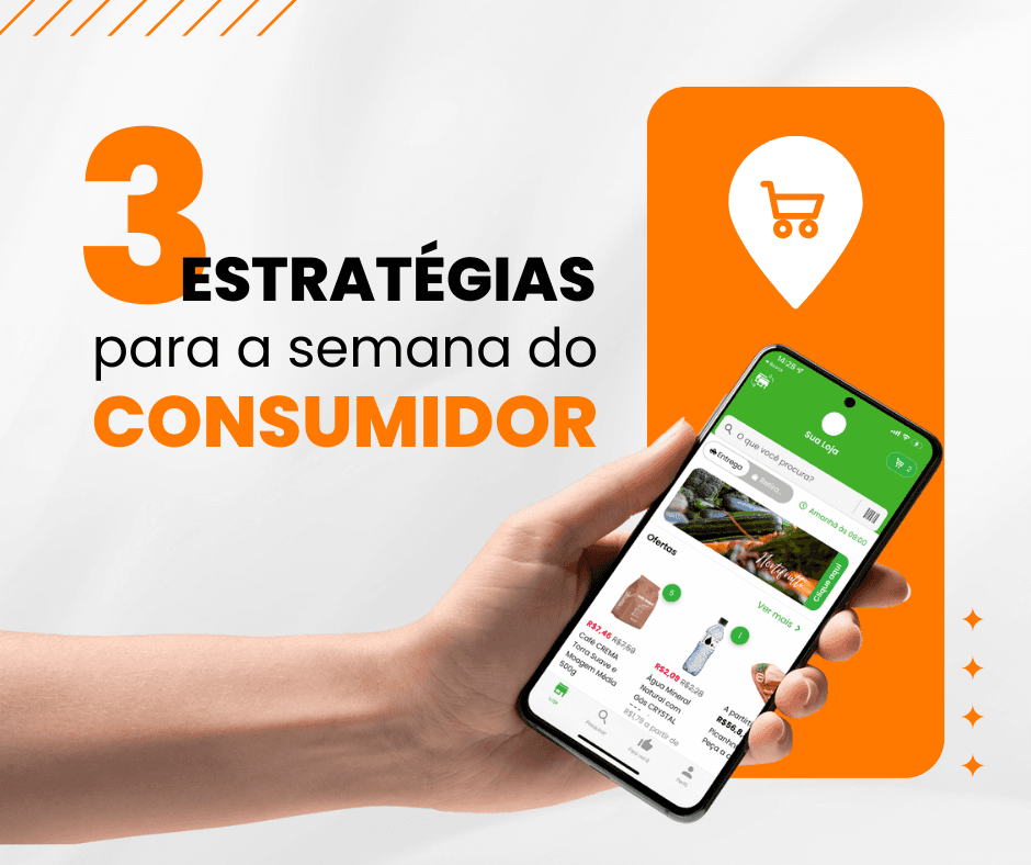 3 estratégias para seu supermercado se preparar para o Dia do Consumidor