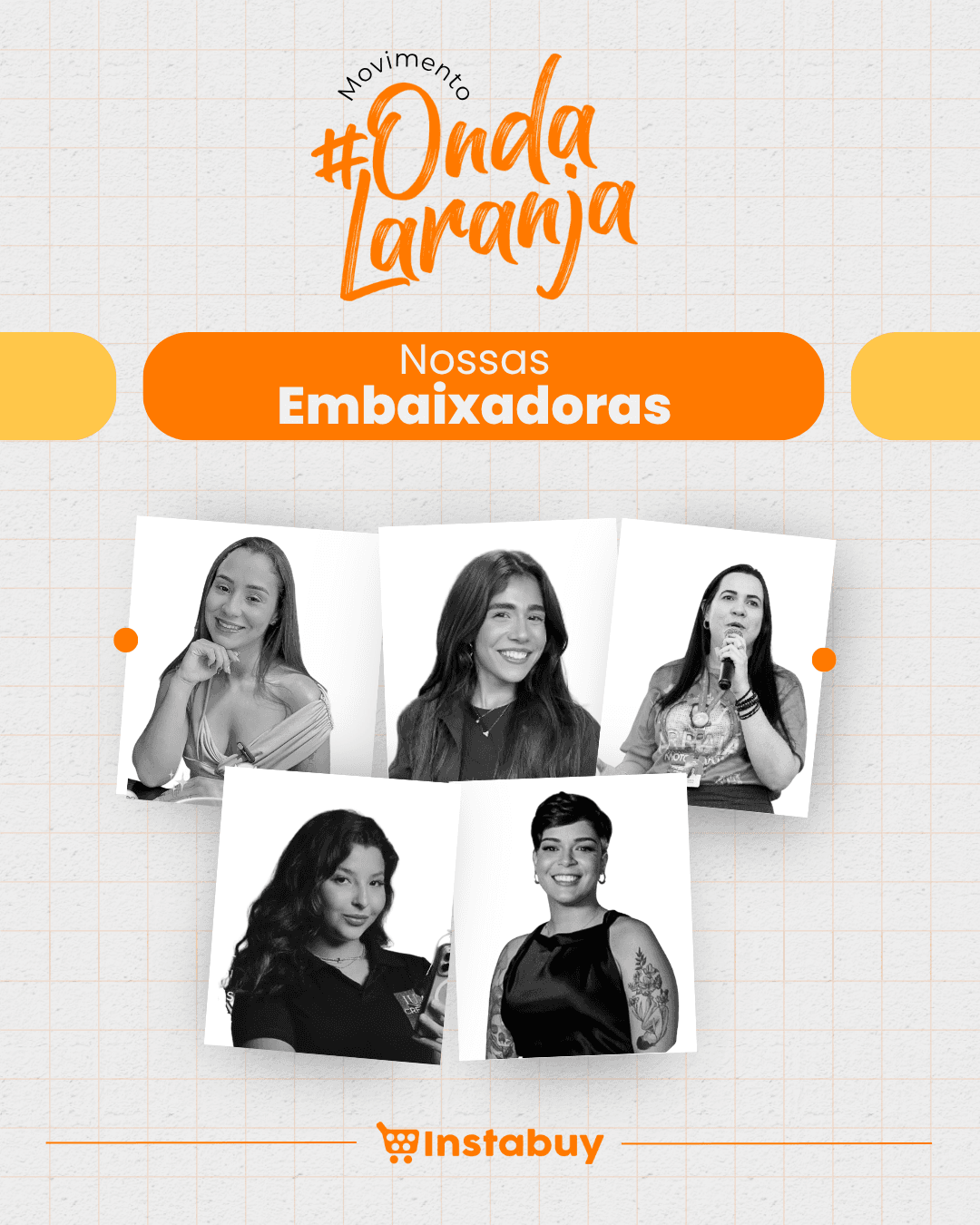 Embaixadoras Onda Laranja